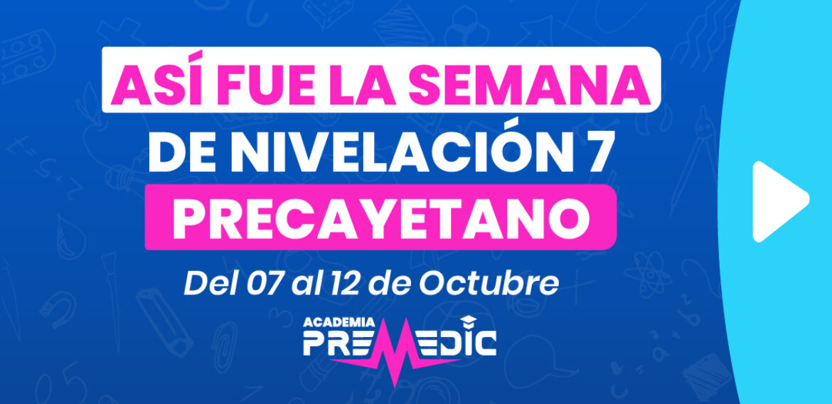 SEMANA 7 DE NIVELACIÓN PRECAYETANO