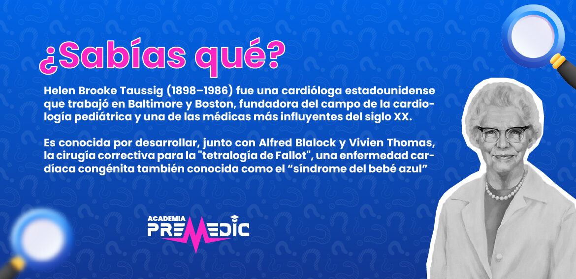 ¿Sabías quién fue Helen Brooke Taussig?